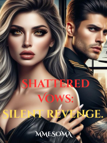 Shattered Vows: Silent Revenge. by Mmesoma - Book Cover
