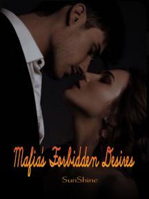 Mafia's Forbidden Desires by SunshineK - Book Cover