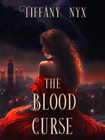 The Blood Curse by Tiffany Nyx - Book Cover