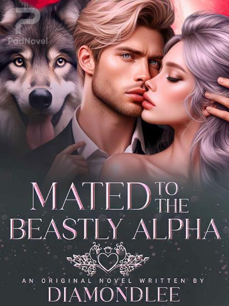 Mated To The Beastly Alpha by Diamondlee - Book Cover