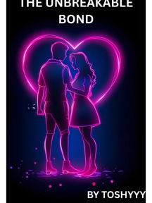 THE UNBREAKABLE BOND by TOSHYYY - Book Cover