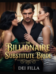 THE BILLIONAIRE SUBSTITUTE BRIDE by Dei Filla - Book Cover Background