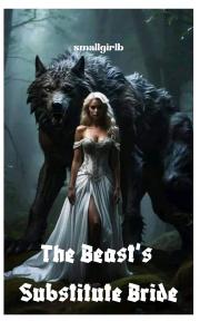 The Beast's Substitute Bride by smallgirlb - Book Cover