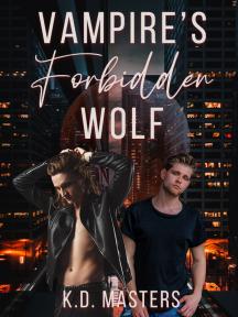Vampire's Forbidden Wolf by K.D. Masters - Book Cover