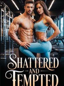 SHATTERED AND TEMPTED by Faithfulness_Faith - Book Cover