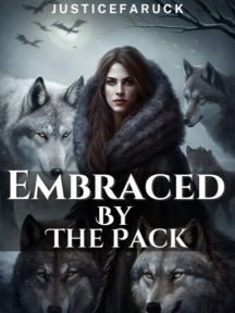 Embraced By The Pack Embraced By The Pack by Justice Faruck - Book Cover Background