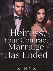 Heiress, Your Contract Marriage has Ended Heiress, Your Contract Marriage has Ended by Kei Nyx - Book Cover Background