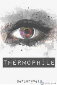 Thermophile by mercuryvei - Book Cover