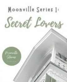 Moonville Series 1: Secret Lovers by Joan Frias - Book Cover