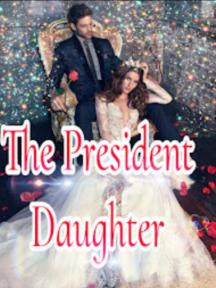 The President Daughter by Black_butterfly18 - Book Cover