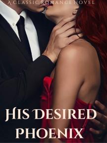 His Desired Phoenix by She Penz - Book Cover Background