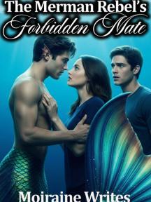 The Merman Rebel's Forbidden Mate The Merman Rebel's Forbidden Mate by Moiraine Writes - Book Cover Background