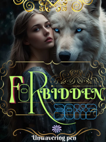 Forbidden Bond (The cursed Alpha and the Thrall) by Unwavering Pen - Book Cover