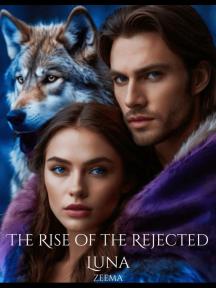 The Rise of the Rejected Luna by Zeema - Book Cover