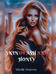 SKIN OF ASH AND HONEY by Mirelle draeven - Book Cover