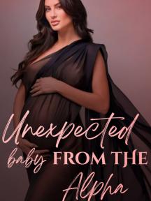Unexpected Baby From The Alpha by Mr. Don - Book Cover