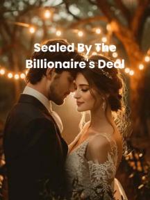 Sealed By The Billionaire's Deal by okoli prosper - Book Cover