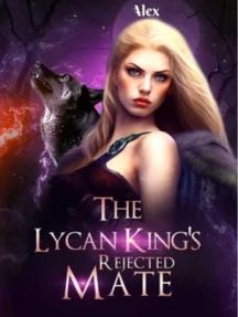 The Lycan King's Rejected Mate by Adrain Alex - Book Cover Background