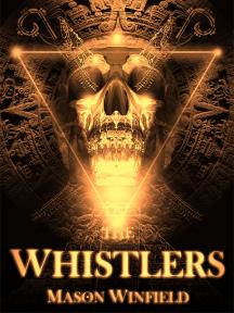 The Whistlers by Mason Winfield - Book Cover