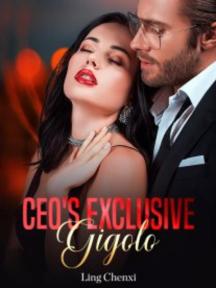 CEO's Exclusive Gigolo by Ling Chenxi - Book Cover