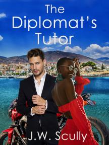 The Diplomat's Tutor by J.W. Scully - Book Cover