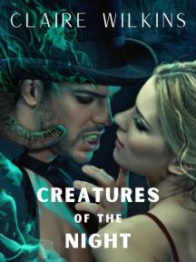 Creatures of THE Night by Claire Wilkins - Book Cover