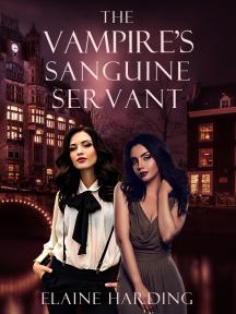 The Vampire's Sanguine Servant by Elaine Harding - Book Cover