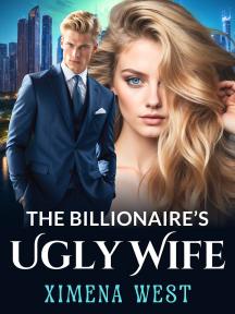 The Billionaire's Ugly Wife by Ximena West - Book Cover Background