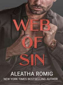 Web of Sin by Aleatha Romig - Book Cover