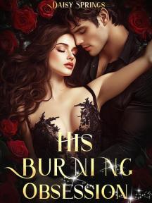 His Burning Obsession by Daisy Springs - Book Cover Background