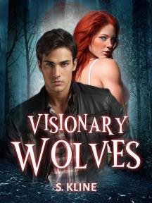 Visionary Wolves by S. Kline - Book Cover Background