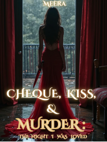 Cheque, Kiss, & Murder: The Night I Was Loved by Meera - Book Cover Background