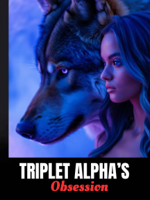 Triplet Alpha’s Obsession by Big Yers - Book Cover