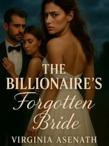 The Billionaire's forgotten bride by Virah - Book Cover
