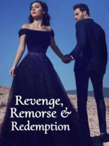 Revenge, Remorse & Redemption Revenge, Remorse & Redemption by Chhavi Gupta - Book Cover Background