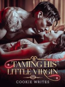 Taming his little virgin Taming his little virgin by Pretty pen - Book Cover Background