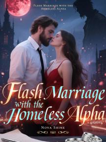 Flash Marriage with the Homeless Alpha by Nova Shine - Book Cover Background