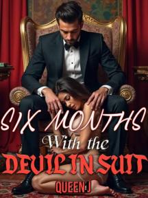 Six month with the devil in black suit by Queen j - Book Cover