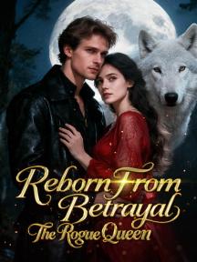 Reborn From Betrayal, The Rogue Queen by Blessing Oluebube Oguwike - Book Cover Background