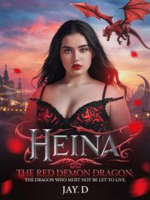 Heina: The Red Demon Dragon by Jay.D - Book Cover Background