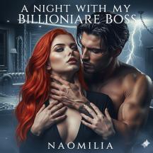 A NIGHT WITH MY BILLIONAIRE BOSS by Naomilia - Book Cover