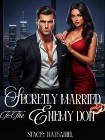 Secretly Married To My Enemy Don by Stacey Nathaniel - Book Cover
