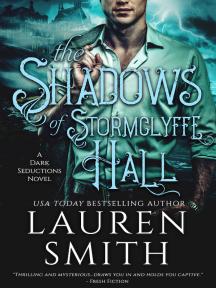 The Shadows of Stormclyffe Hall by Lauren Smith - Book Cover