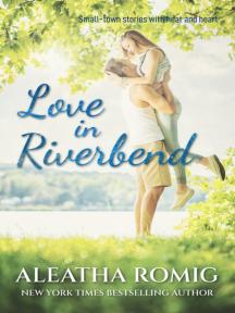 Love in Riverbend by Aleatha Romig - Book Cover Background