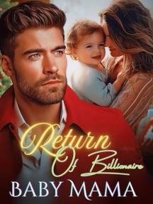 Return of billionaire baby mama by Choco . B . - Book Cover Background