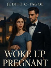Woke Up Pregnant by Judith C-Tagoe - Book Cover Background