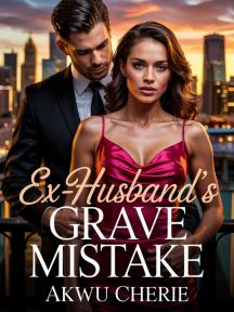 Ex-husband's Grave Mistake by Dame Cherie - Book Cover