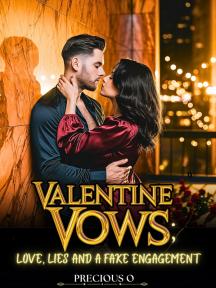 Valentine Vows; Love, Lies And A Fake Engagement by Precious O - Book Cover