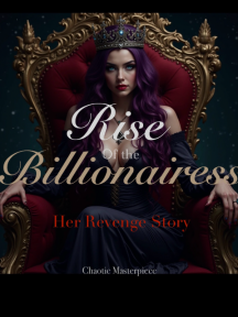 Rise of the Billionairess: Her Revenge story Rise of the Billionairess: Her Revenge story by Chaotic masterpiece - Book Cover Background