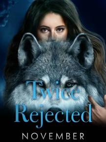 Twice rejected by November - Book Cover Background
